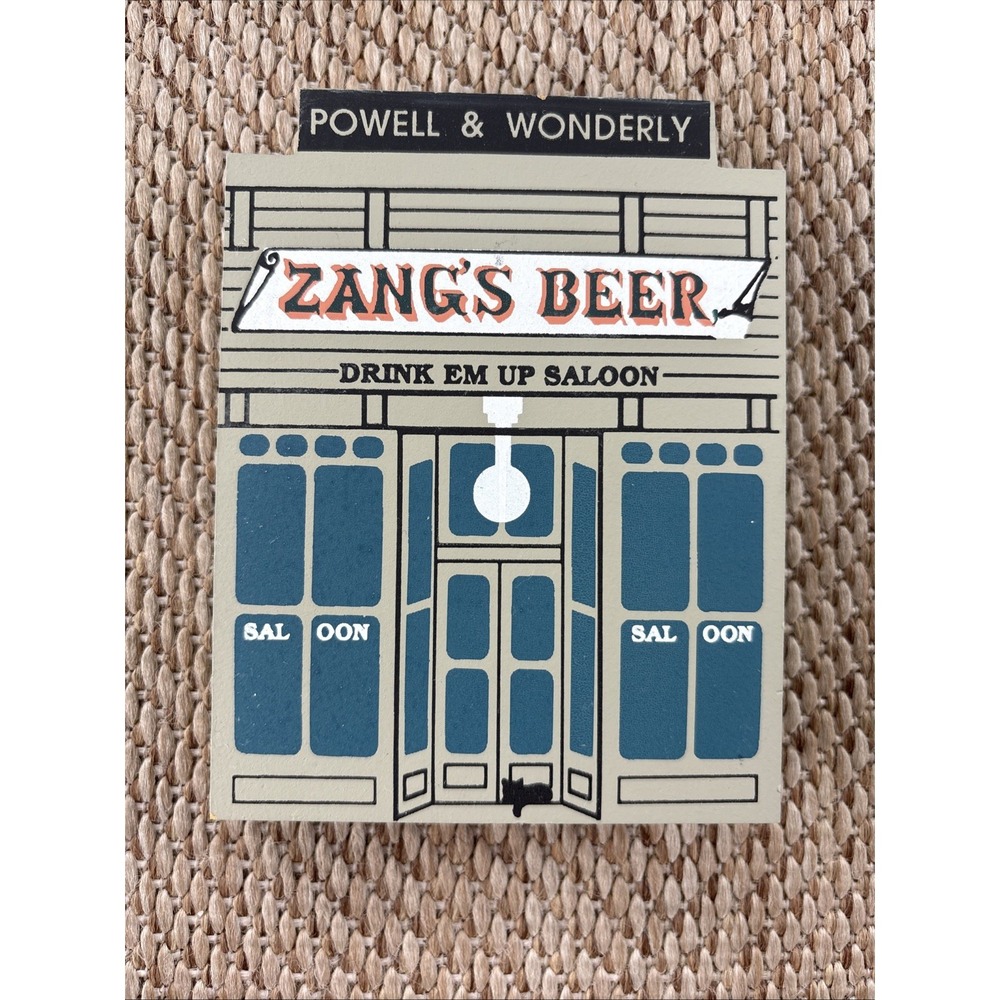 THE CATS MEOW WILD WEST SALOON Drink Em Up Zang's Beer 1993 Village